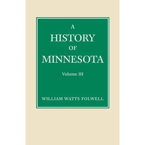 History of Minnesota Volume 3