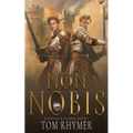 Non Nobis: Not For Us - Paperback