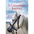 A Connemara Journey: A Thousand Miles on Horseback Through Western Ireland - Paperback