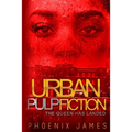 Urban Pulp Fiction: The Queen Has Landed - Paperback