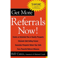Get More Referrals Now! - Paperback