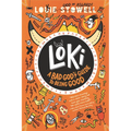 Loki: A Bad God's Guide to Being Good - Hardcover