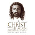 Christ Come Again Volume Two - Paperback