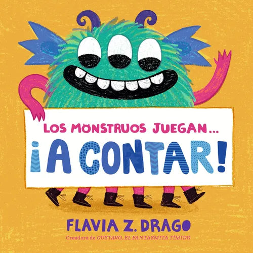Los Monstruos Juegan . . . ¡A Contar! - Board Book