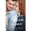 Since You've Been Gone - Paperback