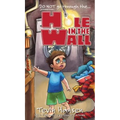 Hole in the Wall - Hardcover