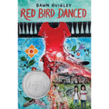 Red Bird Danced - Hardcover
