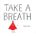 Take a Breath - Hardcover