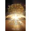 UNDERSTANDING the CALL of DISCIPLESHIP - Hardcover