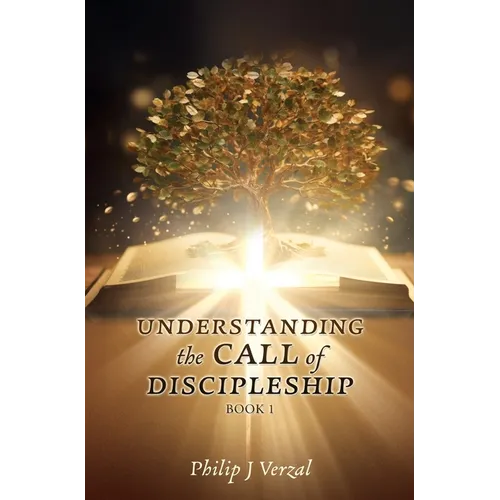 UNDERSTANDING the CALL of DISCIPLESHIP - Hardcover