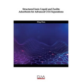 Structured Ionic Liquid and Zeolite Adsorbents for Advanced CO2 Separations - Paperback