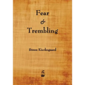 Fear and Trembling - Paperback