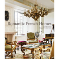 Romantic French Homes - Hardcover