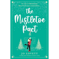 The Mistletoe Pact: A totally perfect Christmas romantic comedy - Paperback