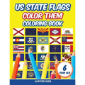 US State Flags - Color Them: Coloring Book 6 Year Old - Paperback