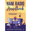 Ham Radio Handbook: Baofeng Basics for Beginners - Paperback