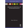 The Absolute Essentials of Entrepreneurship - Hardcover
