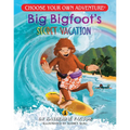 Big Bigfoot's Secret Vacation - Paperback