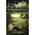 Whispered Echoes - Paperback