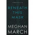 Beneath This Mask - Paperback