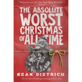 The Absolute Worst Christmas of All Time - Paperback