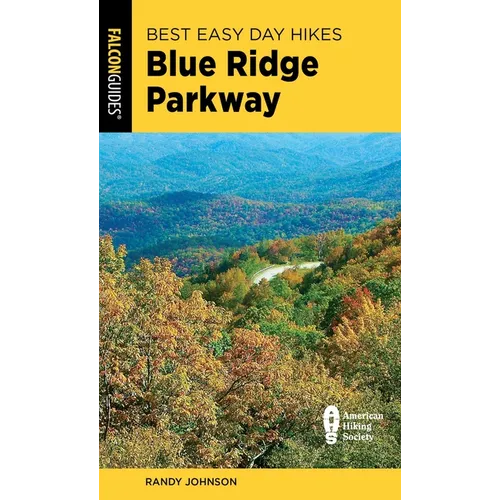 Best Easy Day Hikes Blue Ridge Parkway - Paperback