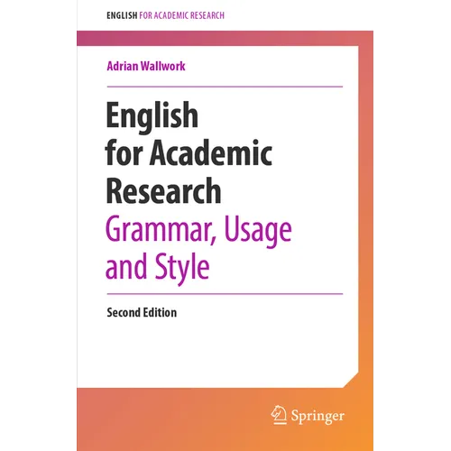 English for Academic Research: Grammar, Usage and Style - Paperback