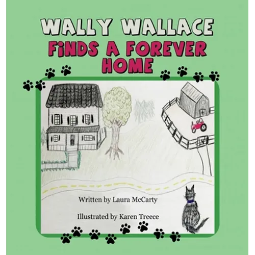 Wally Wallace Finds a Forever Home - Hardcover