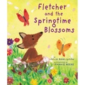 Fletcher and the Springtime Blossoms: A Springtime Book for Kids - Paperback
