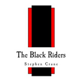 The Black Riders: And Other Lines - Paperback
