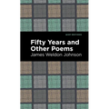 Fifty Years and Other Poems - Paperback