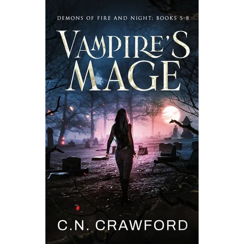 Vampires Mage: Books 5-8 - Hardcover