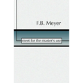 Meet for the Master's Use - Paperback