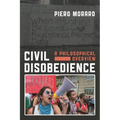 Civil Disobedience: A Philosophical Overview - Paperback