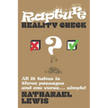 Rapture Reality Check: All it takes is three passages and one verse ... simple! - Paperback