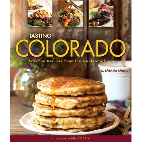 Tasting Colorado - Hardcover