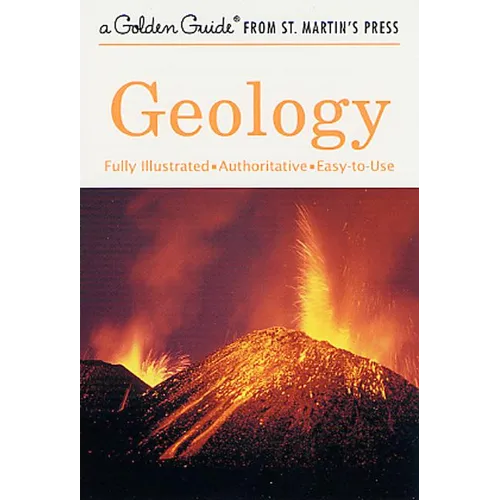 Geology: A Fully Illustrated, Authoritative and Easy-To-Use Guide - Paperback