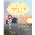 The Most Important Voice - Hardcover