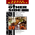 The Other Side: Notes from the New L.A., Mexico City, and Beyond