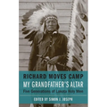 My Grandfather's Altar: Five Generations of Lakota Holy Men - Paperback