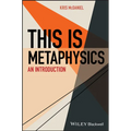 This Is Metaphysics: An Introduction - Paperback