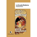 La Escuela Moderna - Paperback