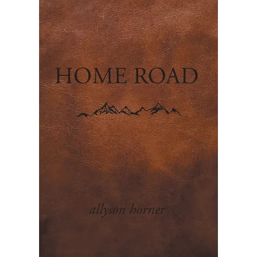 Home Road - Hardcover