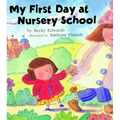 My First Day at Nursery School - Paperback