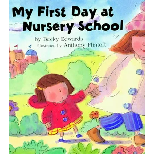 My First Day at Nursery School - Paperback