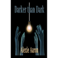 Darker than Dark - Paperback