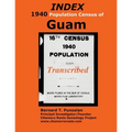 INDEX 1940 Census of Guam: Transcribed - Paperback