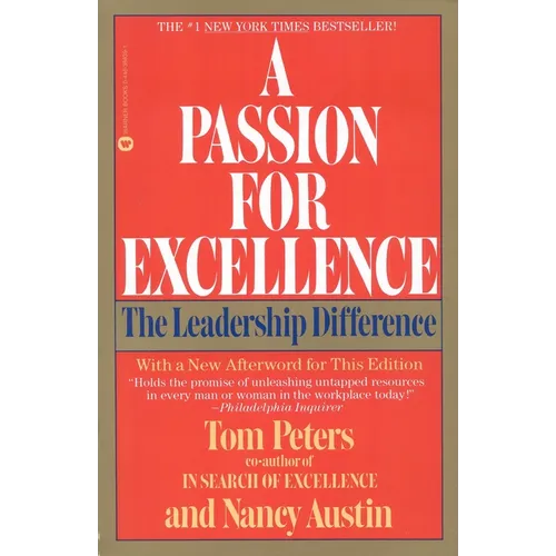 A Passion for Excellence: The Leadership Difference - Paperback