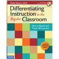 Differentiating Instruction in the Regular Classroom: How to Reach and Teach All Learners [With CDROM] - Paperback