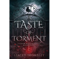A Taste of Torment - Hardcover